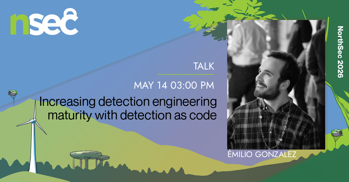 Increasing detection engineering maturity with detection as code • NorthSec